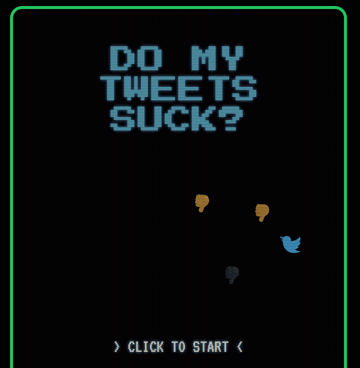 Do My Tweets Suck screenshot